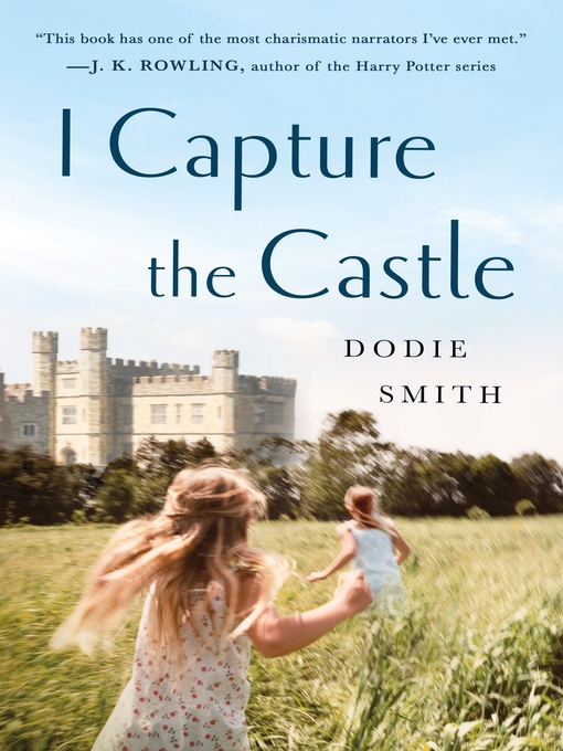 Title details for I Capture the Castle by Dodie Smith - Available